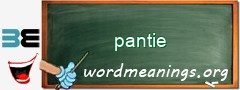 WordMeaning blackboard for pantie